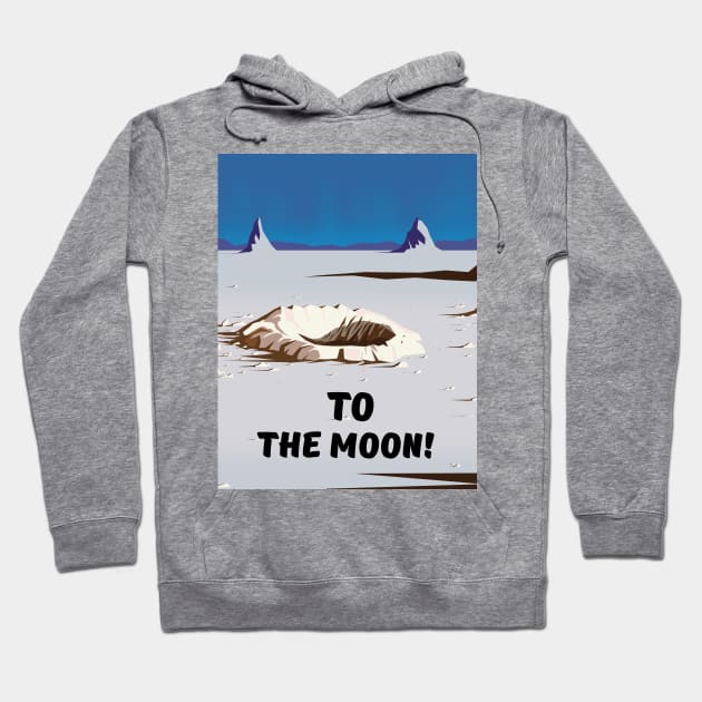To the Moon! Hoodie by nickemporium1